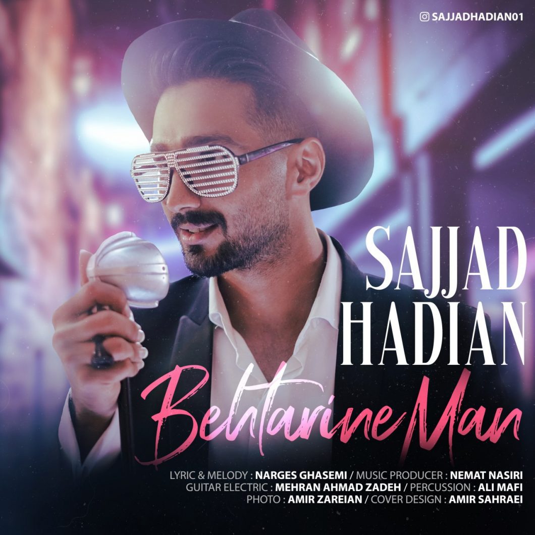 Sajjad Hadian   –   Behtarine Man
